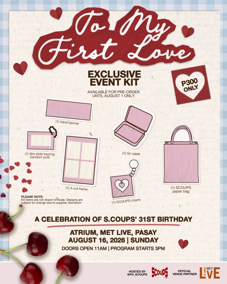 ph_scoups's tweet photo. TO MY FIRST LOVE ♡
A 31st Birthday Celebration for SCOUPS
 — hosted by @ph_scoups 

🗓️ August 16, 2026
🎉 Free admission
📍 Atrium, MET Live, Pasay
🛍️ Exclusive event kit for P300

REGISTER NOW 🔗 https://t.co/FFk95JRjuA

PLEASE NOTE

📝 Admission is FREE. Pre-registration through this form will be PRIORITIZED.
⛔️ Walk-in capacity is NOT GUARANTEED. Walk-ins will be accommodated based on the number of current venue capacity on the day of the event. An announcement will be made two hours before the program begins.
⚠️ Event kit pre-orders will close JULY 31, 2026.

#SCOUPS #에스쿱스
#SCOUPS_FirstLove
