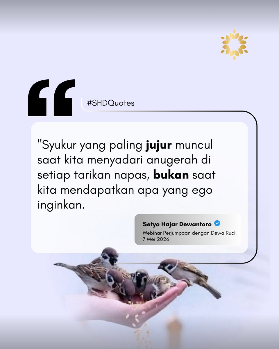 mataharipm's tweet photo. Syukur itu bukan menunggu semuanya sempurna menurut ego. Tapi sudahkah kita berterima kasih atas anugerah nyata berupa napas saat ini? 💫

#syukurselalu #quotessyukur #SHDquotes #SetyoHajarDewantoro https://t.co/tjLO2HZwS8