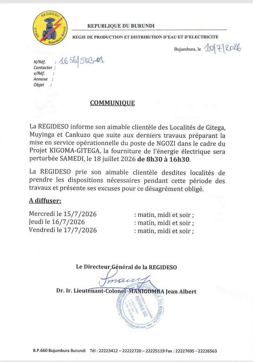 Regideso_bdi's tweet photo. Suite aux derniers travaux préparant la mise en service opérationnelle du poste de NGOZI dans le cadre du Projet KIGOMA-GITEGA, la fourniture de l’énergie électrique sera perturbée dans les localités de Gitega , Muyinga et Cankuzo samedi le 18 juillet 2026 de 8h30 à 16h30. https://t.co/31ow6rVe9v