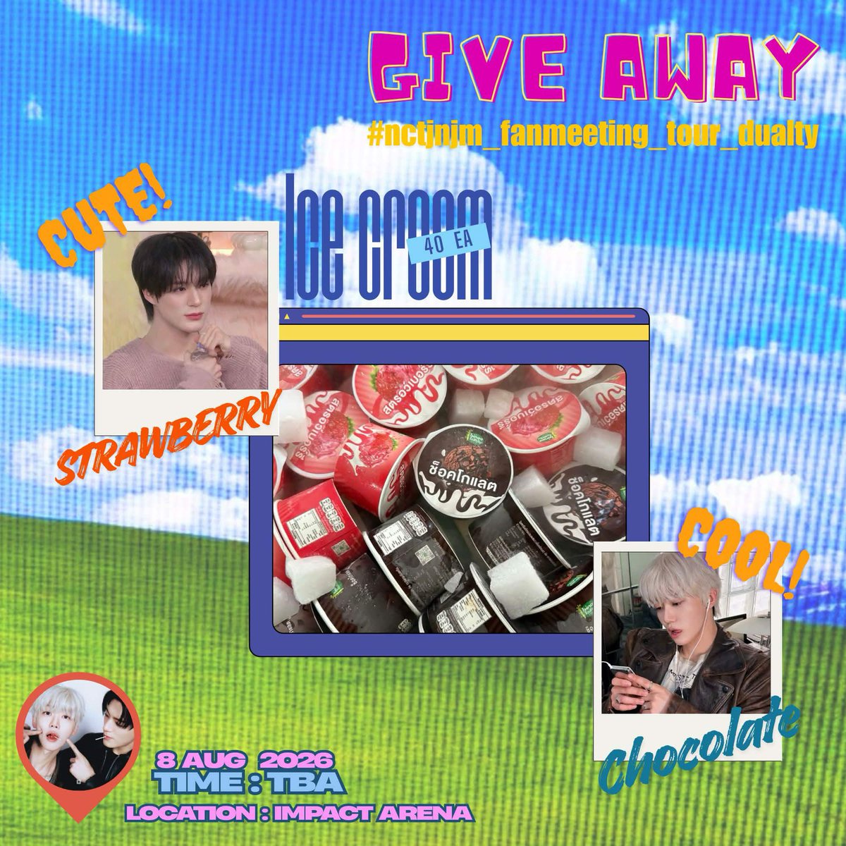 peekaboo_lee's tweet photo. ᐢ..ᐢ ࣪˖ 𝑝𝘭𝑠 𝑘𝑖𝑛𝑑𝑙𝑦 𝑟𝑡 𖥔 ࣪ ᥫ᭡

✩︎⡱giveaway for nct jnjm fan meeting tour in bkk

꩜ Paithong Ice Cream 40 ea

⸝📧♡̆̈
date : 8 aug 2026
location : impact arena
 time : tba

#NCTJNJM_FANMEETING_TOUR
#NCTJNJM_FANMEETING_TOUR_DUALITY https://t.co/sWJC63qSgs