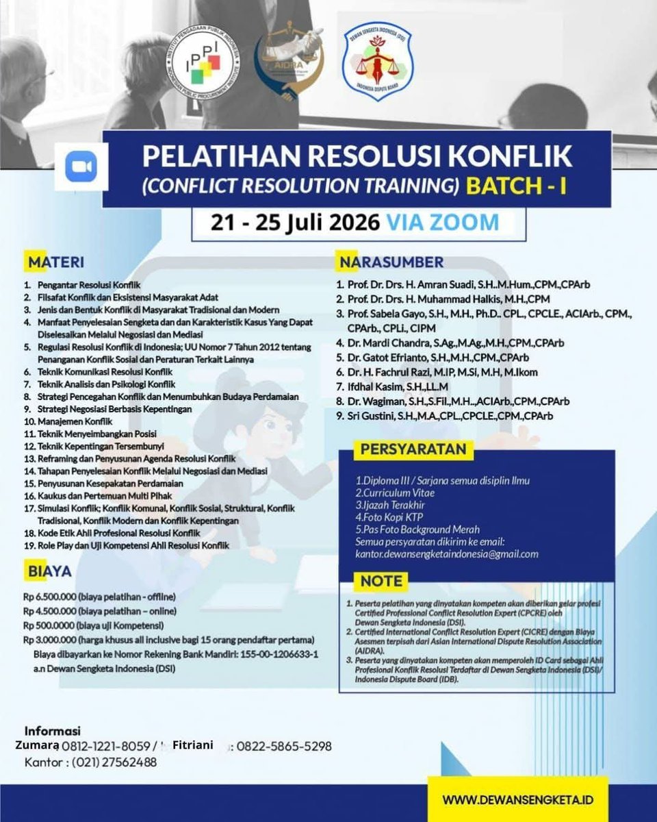 DiklatIppi's tweet photo. PELATIHAN RESOLUSI KONFLIK – BATCH I

21 - 25 Juli 2026 (5 hari) | Via Zoom

Informasi

Admin : 0812-1221-8059
Fitriani : 0822-5865-5298
Kantor : (021) 27562488 https://t.co/VtsEz4WbVp