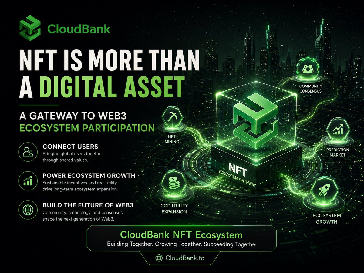 CloudBank_to's tweet photo. 🔥 NFT is more than a digital asset.

It is a gateway to ecosystem participation. 🌍

CloudBank NFT connects users, incentives, and the future of Web3.

Through NFT Mining and ecosystem development, CloudBank is building a sustainable model where:

⚡ Community creates value
⚡ Ecosystem drives growth
⚡ Consensus shapes the future

The next generation of Web3 belongs to ecosystems built with real participation.

💚 CloudBank — Building together, growing together.

🌐 https://t.co/S1eVtpuf2b

#CloudBank #COD #NFT #Web3 #DeFi #Crypto
