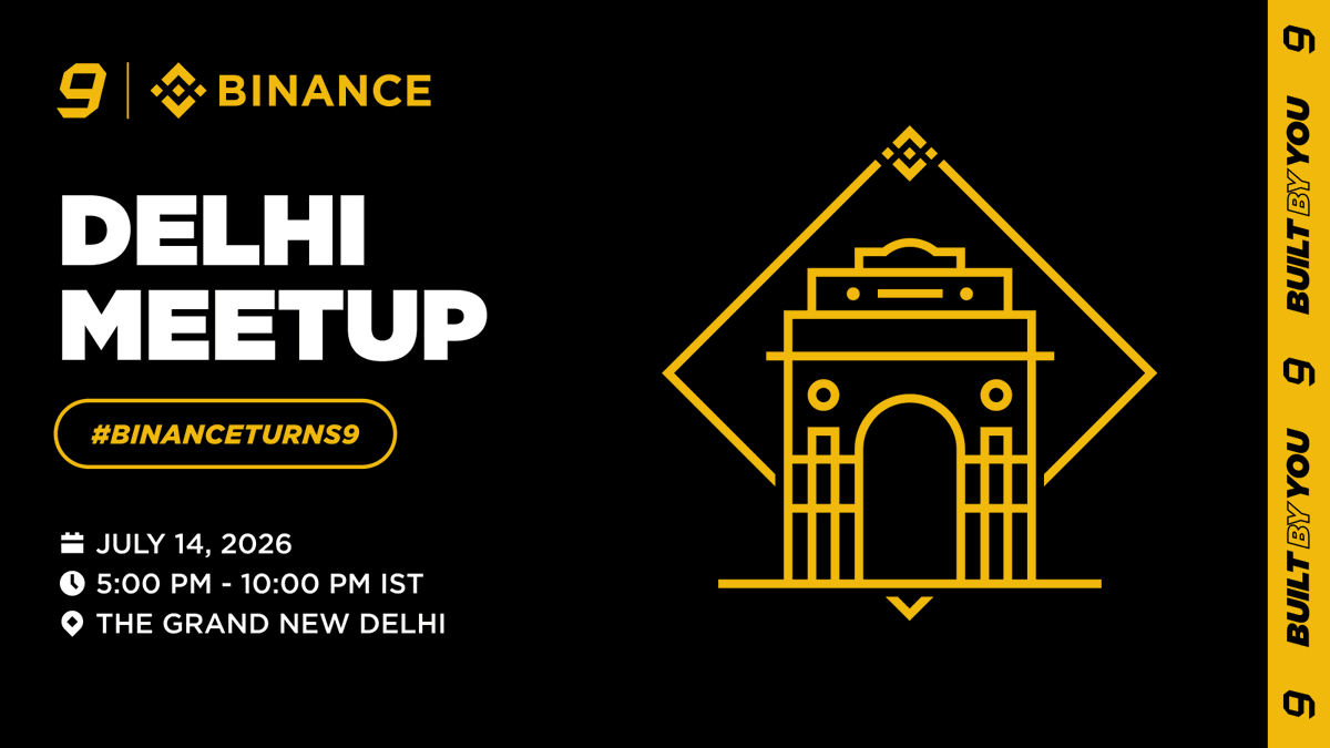 BinanceForIN's tweet photo. 9 years. Built by you. 💛
Celebrating #BinanceTurns9 in Delhi — join the community that made it happen.

📅 July 14, 2026
🕔 5–10 PM IST
📍 The Grand New Delhi

Good people. Good conversations. One big celebration.

Register now → https://t.co/32gI6a6FpK https://t.co/K3nkHXyj26