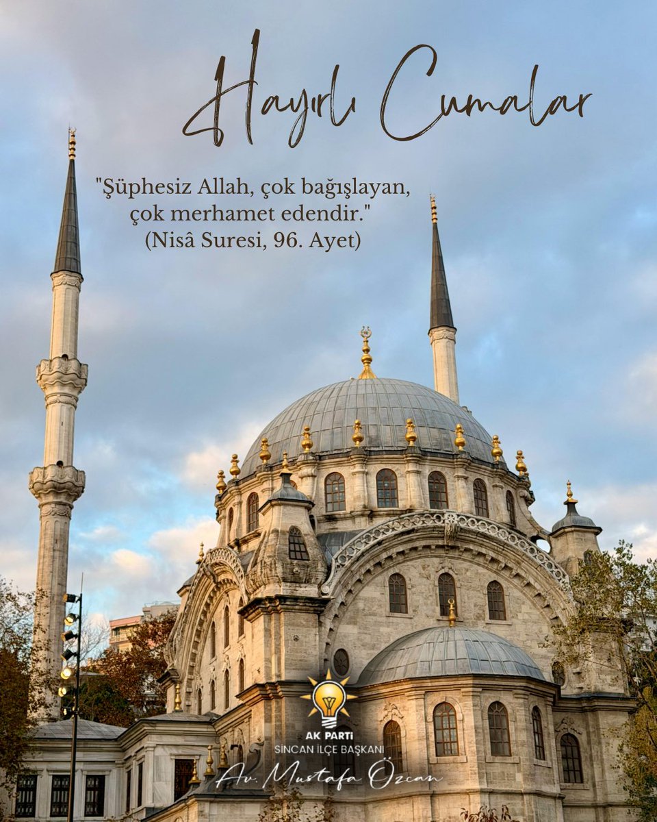 SincanAkParti's tweet photo. "Şüphesiz Allah, çok bağışlayan, çok merhamet edendir." (Nisâ Suresi, 96. Ayet) Hayırlı Cumalar https://t.co/aB58Dh8IDQ