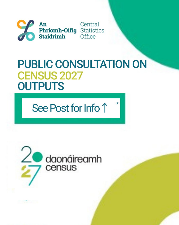 CSOIreland's tweet photo. A public consultation on the data outputs for Census 2027 is now open for submissions.

All census data users, both individuals &amp; organisations, are invited to indicate their data requirements, and suggestions for outputs.

Learn More💻: https://t.co/S4nrDnj3cU

#CSO #Census2027 https://t.co/NcoNhmMPdr