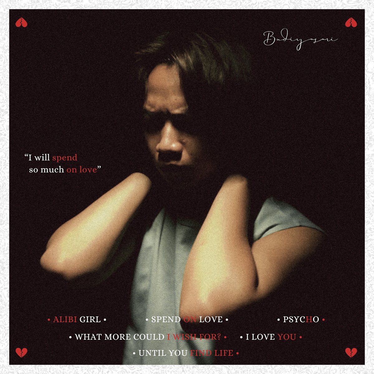 xallehrazax's tweet photo. Budiyasari released new EP 'I will spend so much on love'. Available on streaming platforms.

🔗 https://t.co/ZI1C6QUz9l https://t.co/QgArJUnrAq