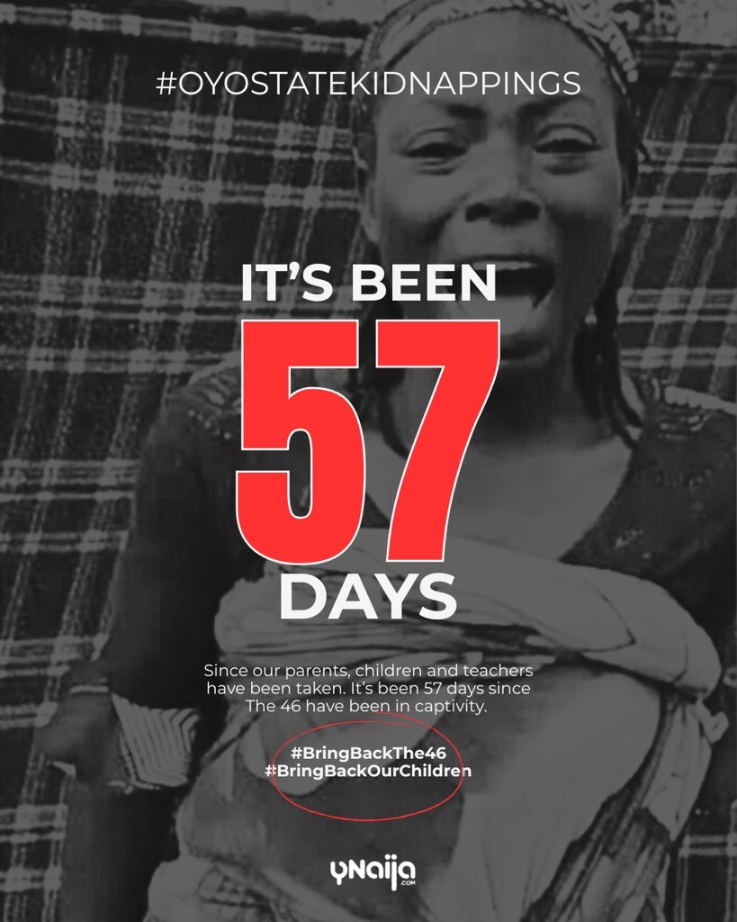 YNaija's tweet photo. Itβs been 57 days since our parents, children and teachers have been in captivity.
Our thoughts and prayers goes out to the families affected by this unfortunate incident.ππΎ
#BringBackThe46 #BringBackOurChildren #OyoStateKidnappings https://t.co/MCHk1533yt