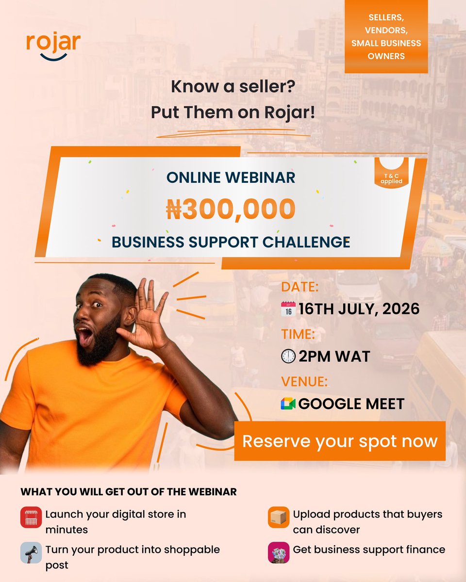 RojarNG's tweet photo. Know a seller? Put them on Rojar — your new marketplace built for buyers, sellers, and growing businesses.

Join the Rojar webinar and learn how to sell smarter, upload products, reach more buyers, and compete for ₦300,000 business support.
https://t.co/1gfWI3X3CE

#Rojar #ShopSellConnect #Marketplace #LagosBusiness #OnlineShopping #SellOnline
