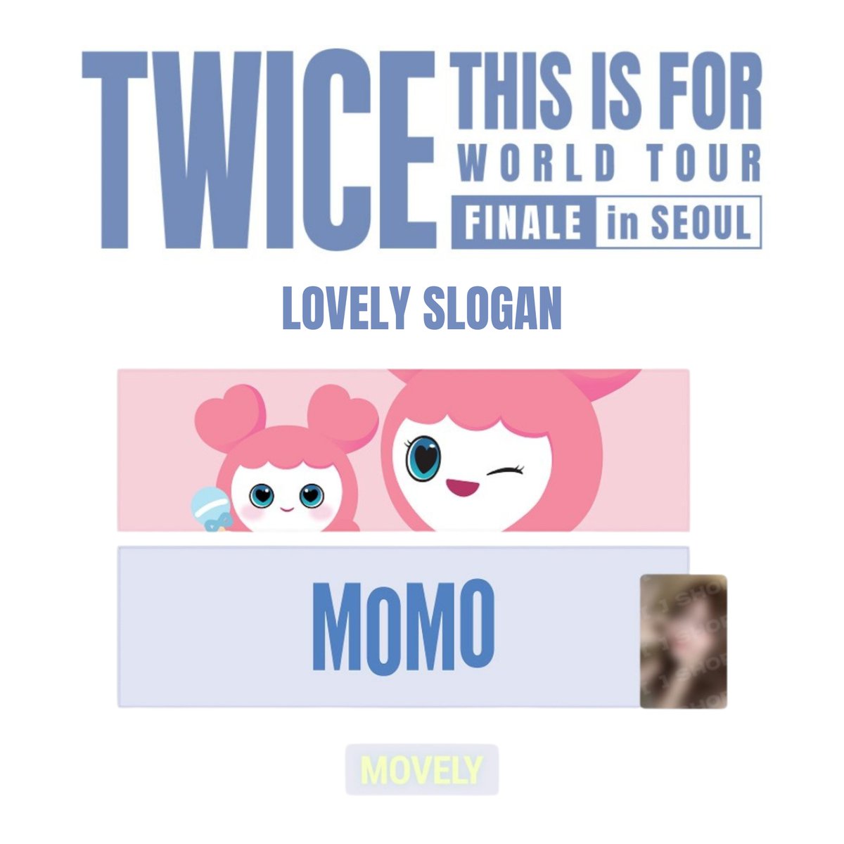 jps_kart's tweet photo. WTS LFB PH GO

TWICE THIS IS FOR WORLD TOUR FINALE IN SEOULD OFFICIAL MD

•— LOVELY SLOGAN (NY/JY/MM)
     ₱995 each member
     ₱950 each (for 3pcs above)
     ₱8300 for OT9 Slogan

DOP: August 15, 2026
ETA: Fast ETA
MOP: gcash, seabank, maya
MOD: sco, j&amp;t, lalamove https://t.co/wUCnK1QqeD