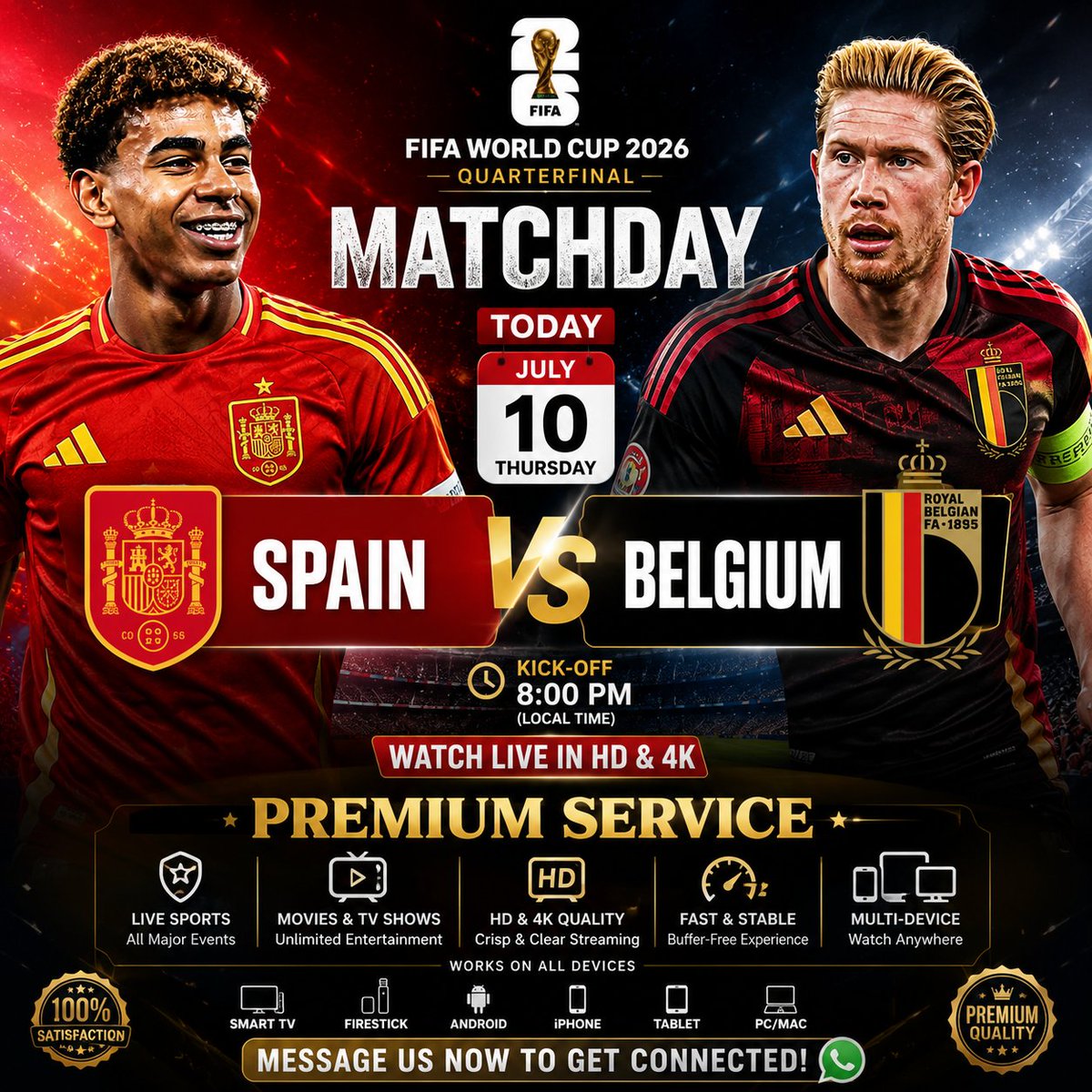 Patrick7852668's tweet photo. ⚽🔥 Matchday is Here! 🔥⚽
🇪🇸 Spain 🆚 Belgium 🇧🇪
🏆 FIFA World Cup 2026 – Quarterfinal

Watch every moment in stunning HD &amp; 4K quality with Premium Service
✅ Live Sports
✅ Movies &amp; TV Shows
✅ Fast &amp; Stable Streaming
✅ Available on Smart TV, Firestick Android&amp; iPhone
💬DM me https://t.co/fZPgXfAuWJ