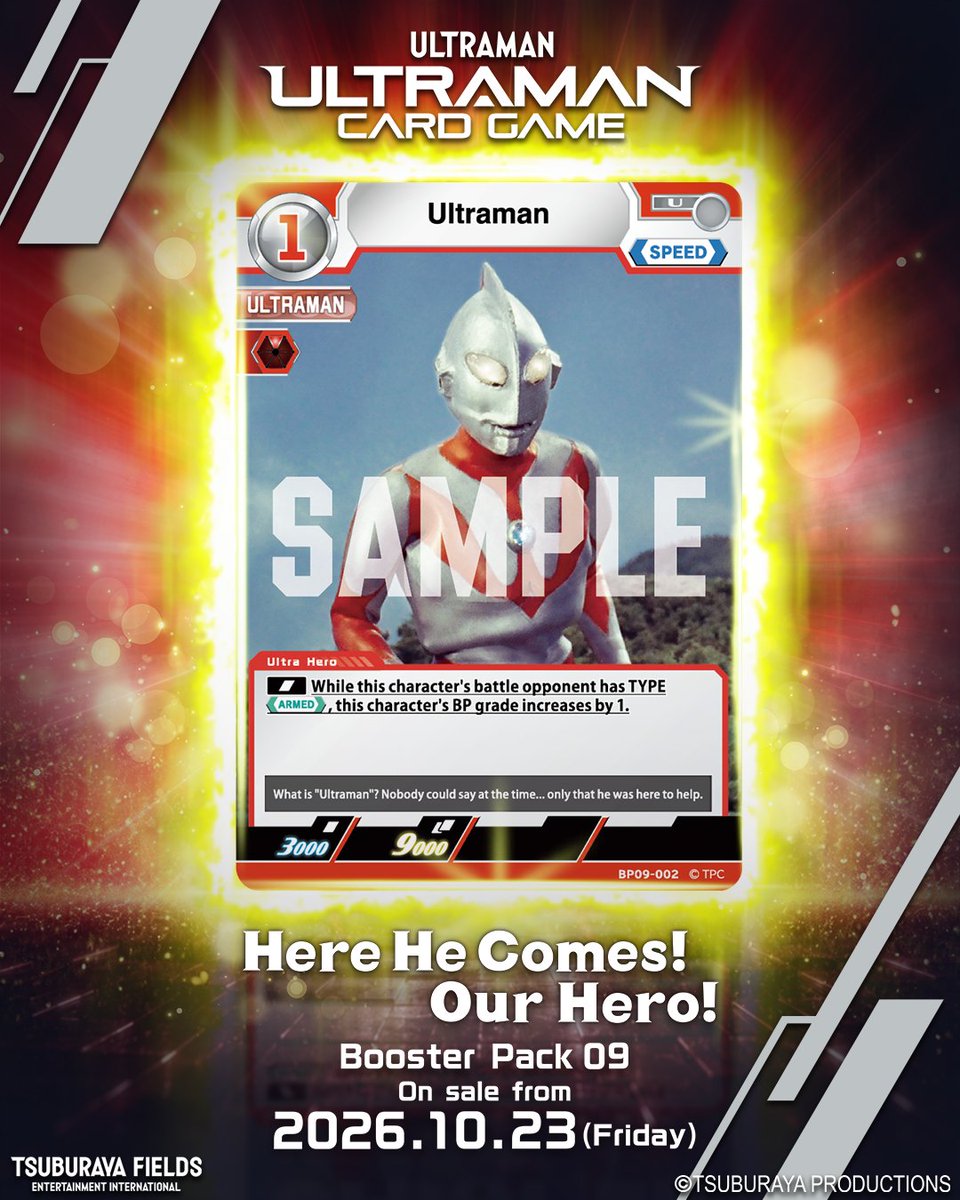 ucg_en's tweet photo. ◢◤#UltramanCardGame◢◤

⚡Card Design Reveal⚡

From Booster Pack 09
“Here He Comes! Our Hero!”

[BP09-002]
“Ultraman”

Find out more here:
🔗 https://t.co/uHMEpXgf3H

Booster Pack 09 goes on sale 23 October 2026!

#UCG #BP09 https://t.co/FIh6FmiDf9