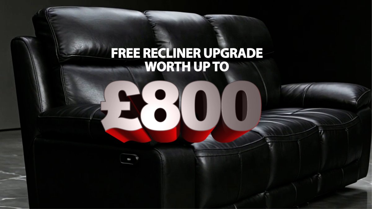 RandJLeather1's tweet photo. Free recliner upgrade worth up to £800 - wow! 🛋️

Don't miss out on our mega sale this July! ⚡ https://t.co/UesDjyg3NP