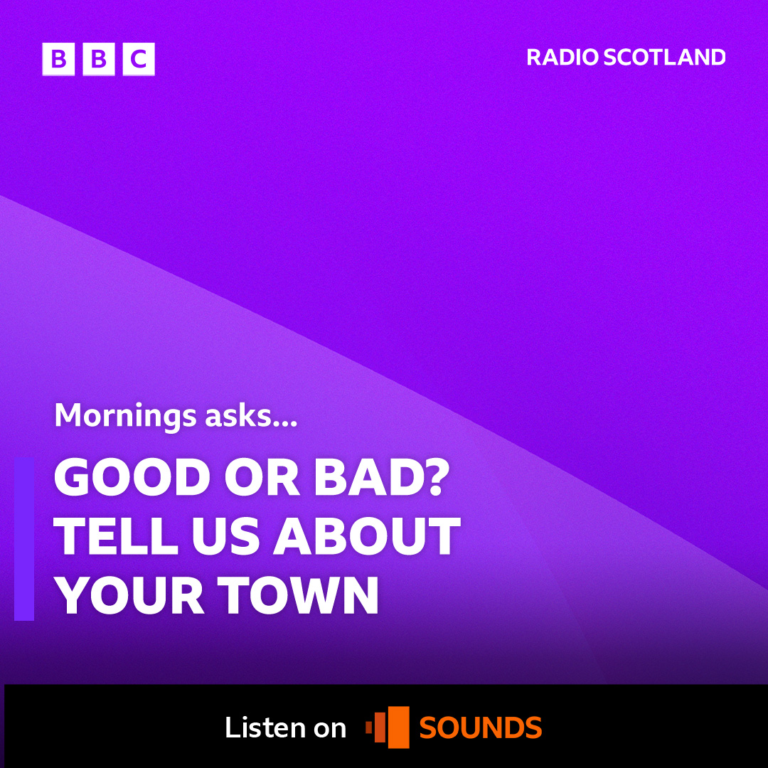 BBCRadioScot's tweet photo. Tell us about your town - is it thriving? What makes it great and/or what changes would you like to make? Are we too negative about where we live or do our politicians need to do more? https://t.co/sD7nQCNELI