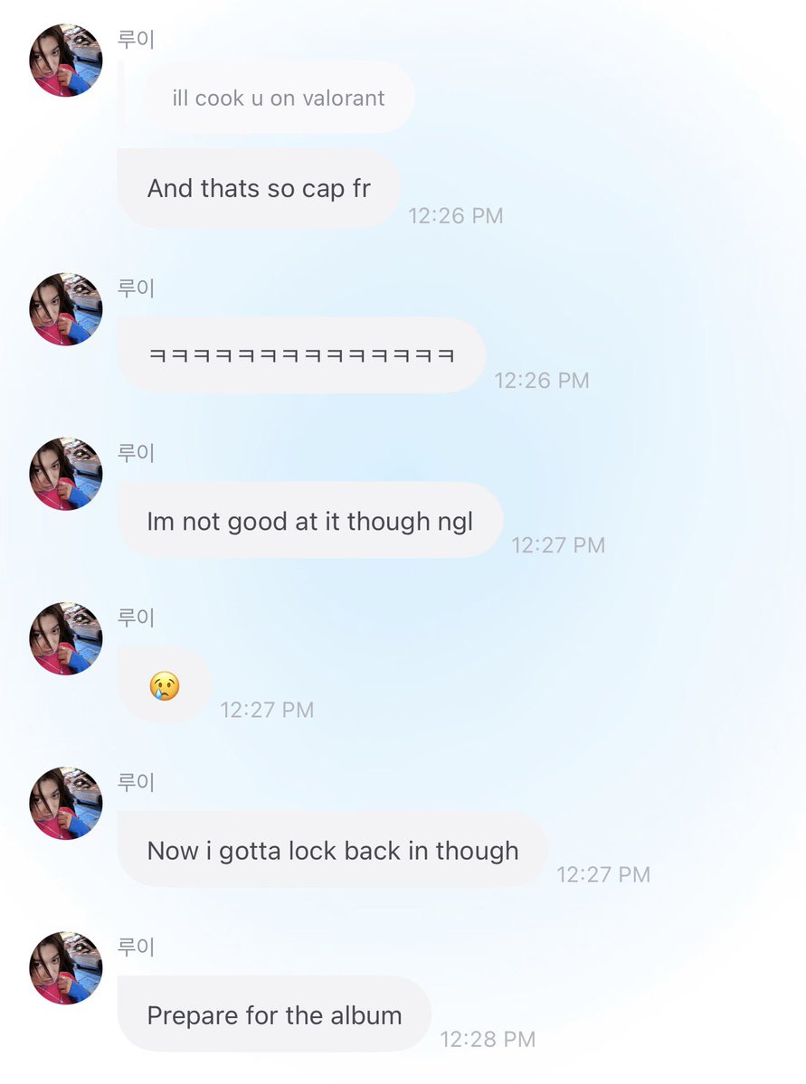 ryulngshot4sho's tweet photo. 💬 | 260710  #루이 17:26 KST
 
👤: i’ll cook u on valorant
🐘: And thats so cap fr
🐘: ㅋㅋㅋㅋㅋㅋㅋㅋㅋㅋㅋㅋㅋㅋ
🐘: Im not good at it though ngl
🐘: 😢
🐘: Now i gotta lock back in though
🐘: Prepare for the album

#LNGSHOT #롱샷 https://t.co/sw4XaPeXlh