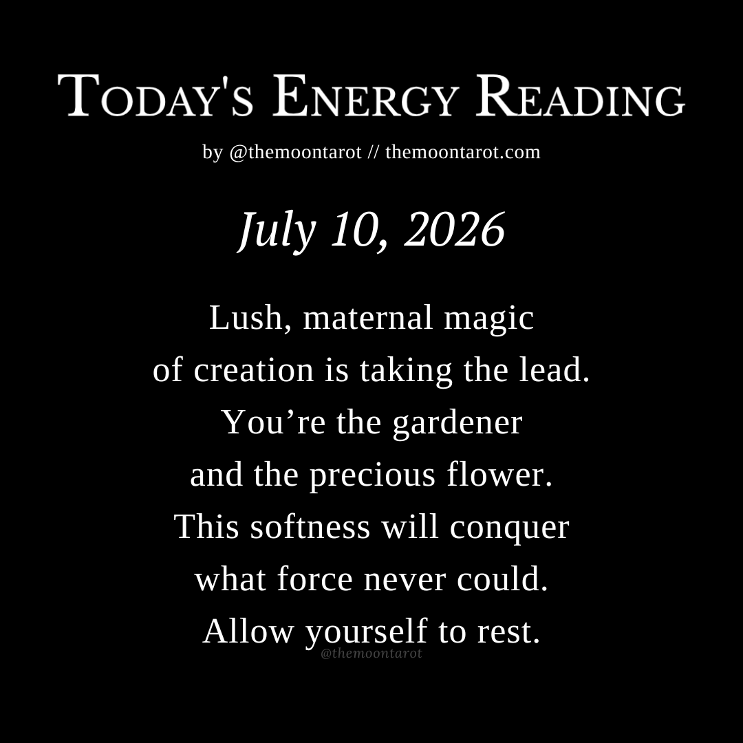 themoontarot_'s tweet photo. Today's Energy Reading: July 10, 2026 https://t.co/QuvauWpYNg
