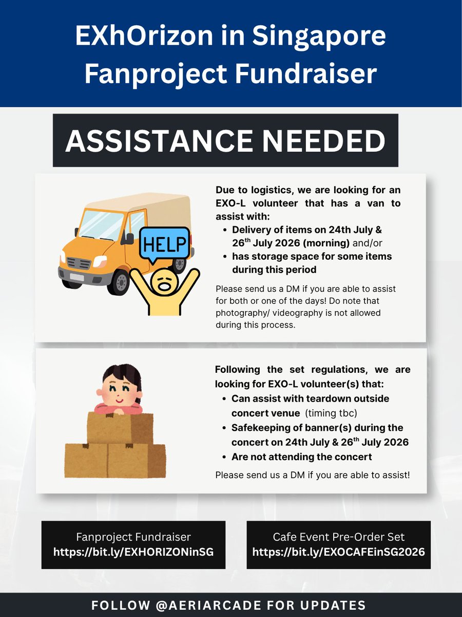 aeriarcade's tweet photo. 𝙀𝙓𝙝𝙊𝙧𝙞𝙯𝙤𝙣 in 𝗦𝗜𝗡𝗚𝗔𝗣𝗢𝗥𝗘 2026  💙 

D-14 to #EXhOrizoninSG

We are looking for volunteers in Singapore that has a van to assist with delivery and storage of items for event! DM us if you are available!

FUNDRAISER: 67.6%

#EXhOrizon_SG #EXhOrizonSG #EXOinSG https://t.co/hbxZiAu42m