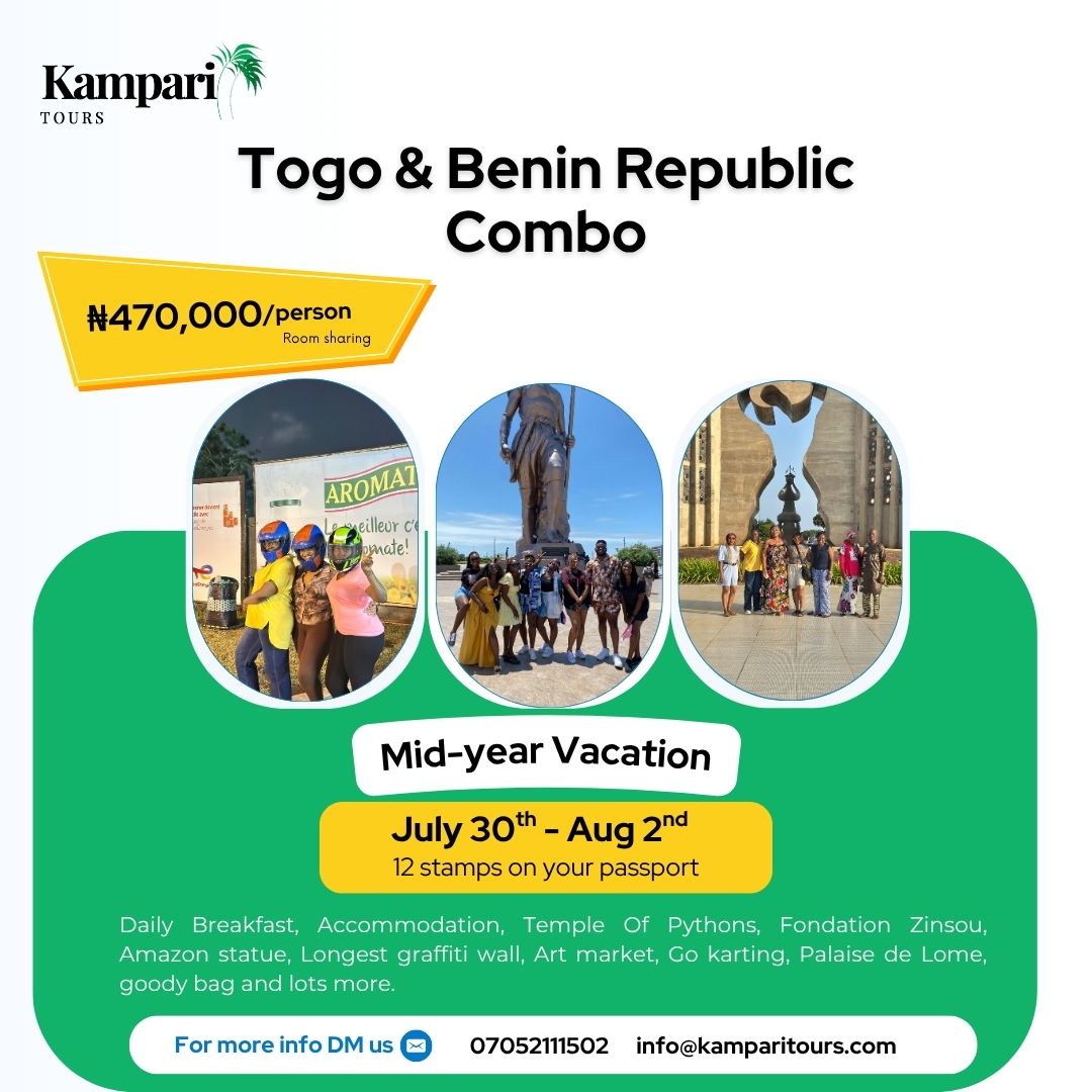 Kampari_Tours's tweet photo. Know a group of friends looking to travel to Benin Republic or Togo this July? Send this post to them quickly🏃🏾🏃. https://t.co/Cl9QQzVR55