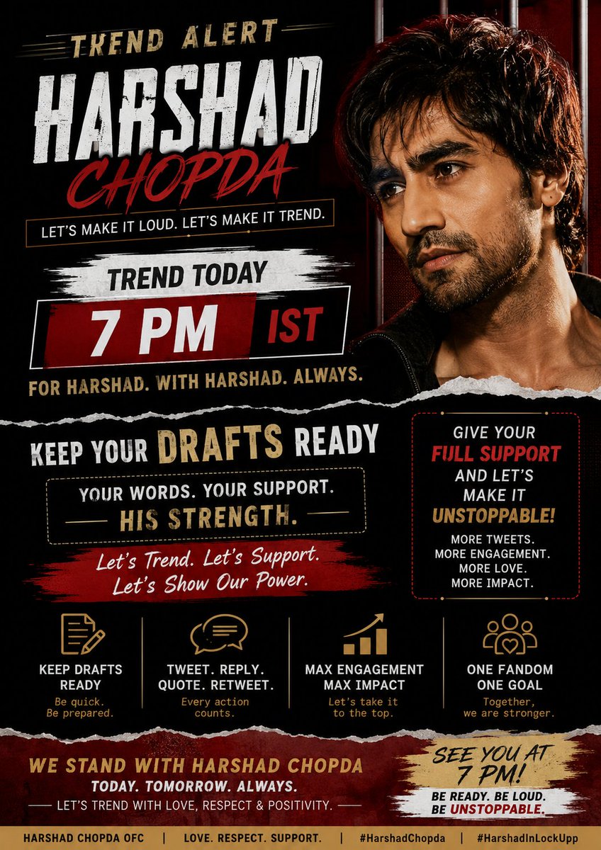 TeamHarshadOFC's tweet photo. 🚨 TREND ALERT 🚨
It's time to show our strength! 💥
Join us TODAY at 7 PM IST and let's make some noise for #HarshadChopda . Keep your drafts ready, stay active, and give your 100% support.
Every tweet. Every reply. Every RT counts.
Let's do this together! ❤️ #HarshadInLockUpp https://t.co/tM8I6IcZfM