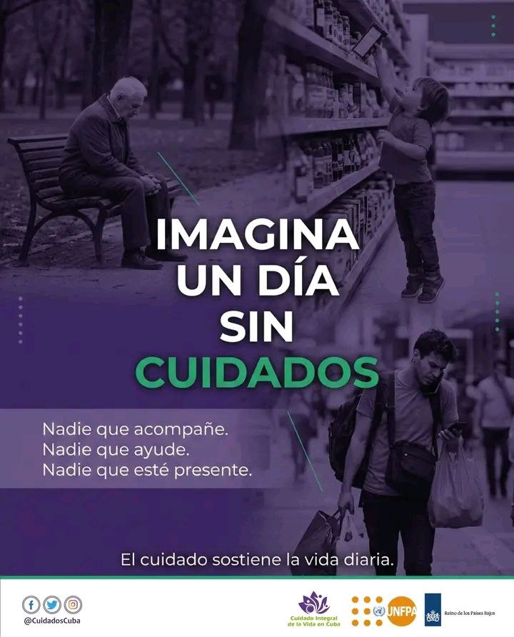 MTSS_CUBA's tweet photo. Imagina un día sin cuidados: 
Nadie que acompañe. Nadie que ayude. Nadie que esté presente.
El cuidado sostiene la vida diaria.
#CuidadosCuba #MtssCuba https://t.co/MyKThrpf0z