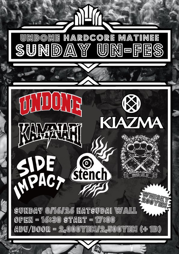 stench_band's tweet photo. 🦨💨NEW SHOW🦨💨

8/16(日)初台WALL

UNDONE pre. "SUNDAY UN-FES"

ACT:
UNDONE
KAMINARI
KIAZMA
SIDE IMPACT
BROKEN LIFE
stench

OPEN / START : 16:30 / 17:00
ADV. / DOOR. : ¥2,000 / ¥2,500(各+1D)

ウィスキーショット🥃¥200‼️ https://t.co/dwKTY1NsqV
