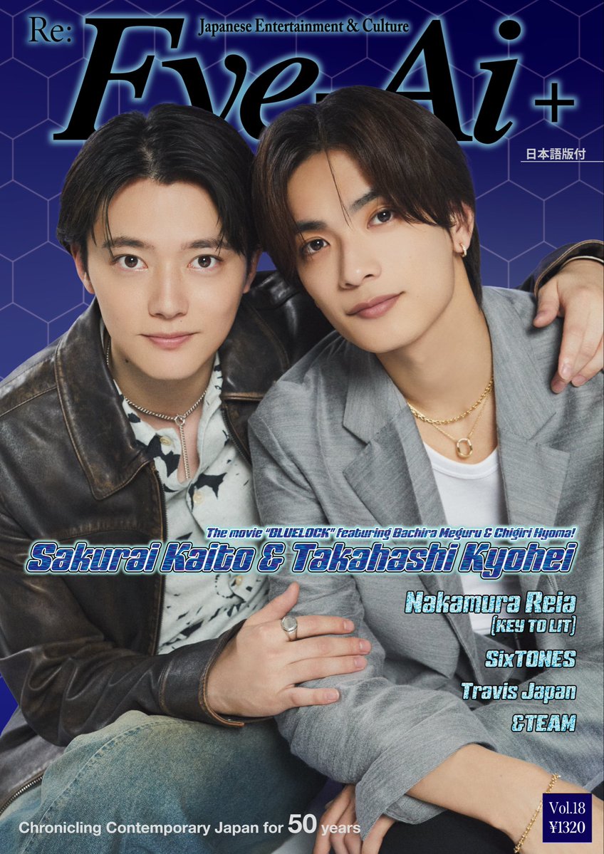Eye_Ai_official's tweet photo. 【7/17発売 Eye-Ai ＋Vol.18 表紙解禁】

映画『#ブルーロック』から蜂楽廻＆千切豹馬がEye-Aiの表紙に参戦🐝🐆⚽️

表紙：
櫻井海⾳＆高橋恭平(なにわ男子)

インタビュー大特集：
中村嶺亜(KEY TO LIT)

#中村嶺亜 はかわいい衣装だけでなく、中面だけでしか見られないカッコいい衣装もお楽しみにな12P掲載💖

予約通販により先着特典あり💙
洋書なので国内在庫に限りがあるため、
ご予約はお早めに🔽

https://t.co/bytl3eIHuA

https://t.co/pyYETQD9xU

https://t.co/5cOKkjH1aL

https://t.co/oEPPJce1as

@BLUELOCK_MOVIE