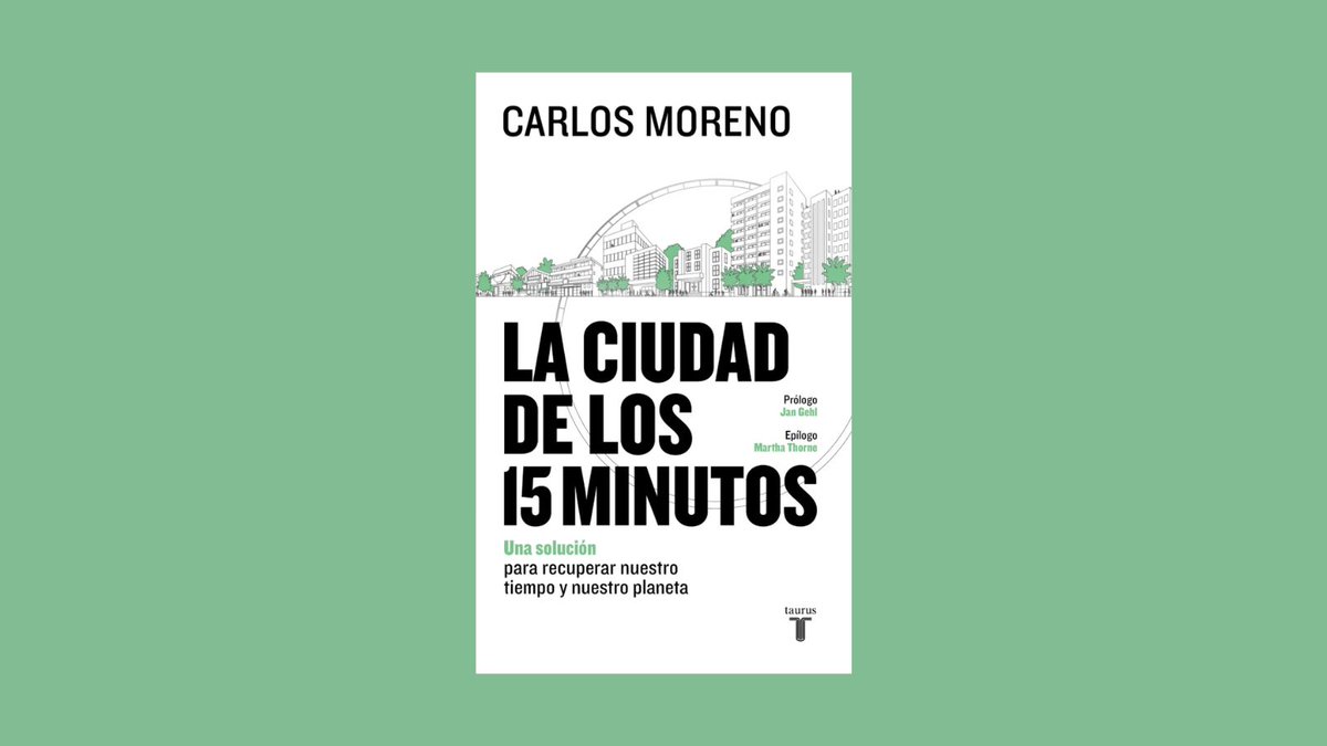 tauruseditorial's tweet photo. «Carlos Moreno ofrece una importante contribución [...] al proponer soluciones pragmáticas para humanizar las ciudades en todos los entornos climáticos y en los cinco continentes». Regina Gonthier, presidenta de la Unión Internacional de Arquitectos (UIA)

https://t.co/DnKToPvSoD https://t.co/qeXTyWkJoM