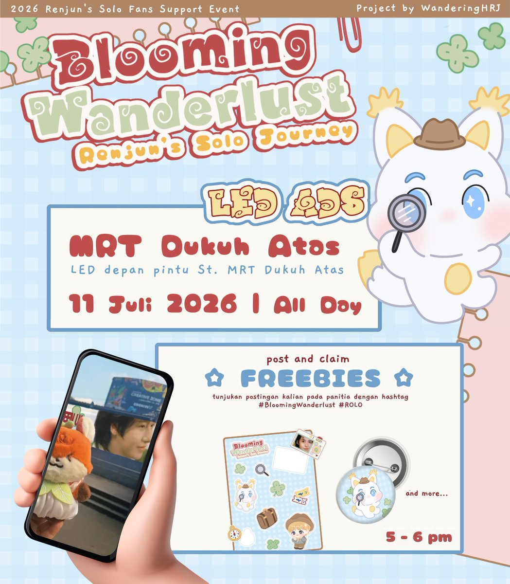wanderingHRJ's tweet photo. Capture the journey and claim your treasures! 📸🎒✨

​Our 𝗕𝗹𝗼𝗼𝗺𝗶𝗻𝗴 𝗪𝗮𝗻𝗱𝗲𝗿𝗹𝘂𝘀𝘁 𝗟𝗘𝗗 𝗔𝗱𝘀 will be shining brightly at MRT Dukuh Atas tomorrow! 
While you are exploring, don't miss the chance to get exclusive freebies from our team! 🦊💛

​📍LED Ads Location: MRT Dukuh Atas (Front Gate)
🗓️ Date: July 11, 2026 (All Day)

​🎁 HOW TO CLAIM FREEBIES
17:00 - 18:00 (until runs out)
• ​Take a cute picture/video of the LED Ad
• ​Post it on your social media using the hashtags: #BloomingWanderlust and #ROLO
• ​Show your post to our staff on-site.
(We will use blue lanyards and yellow id holder💛💙)

​Let's spread the love, snap some beautiful memories, and bring home these cute freebies!
See you tomorrow! 🗺️🔍✨️