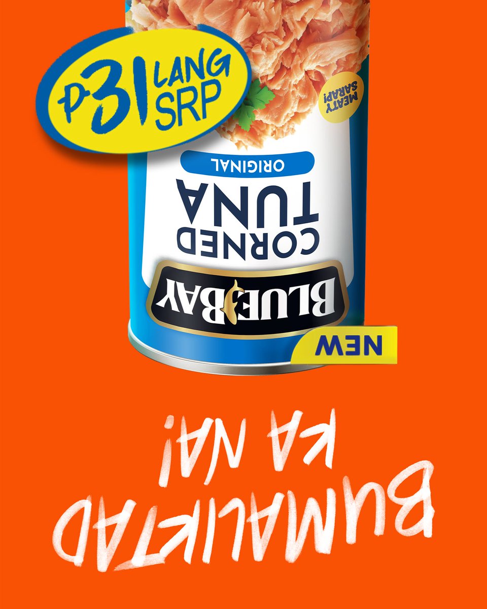 BlueBayc2na's tweet photo. Babaliktad ka sa sarap at presyo ng new Blue Bay Corned Tuna! https://t.co/5LDoDvktHo