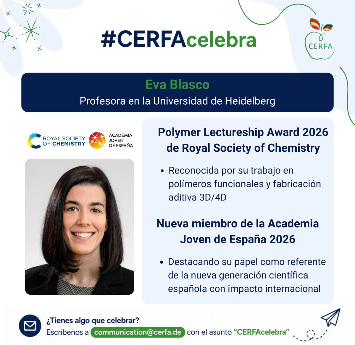 SociedadCerfa's tweet photo. 🍏 #CERFAcelebra a la Prof. Dra. Eva Blasco @eblascopo (Univ. Heidelberg) por un doble reconocimiento 👏
🏆 2026 Polymer Lectureship Award
🎓 Nueva miembro de la @academiajoven 
Un gran reconocimiento a su trabajo en polímeros funcionales y fabricación 3D/4D 🔬✨
¡Enhorabuena! https://t.co/YGATE3yAfi