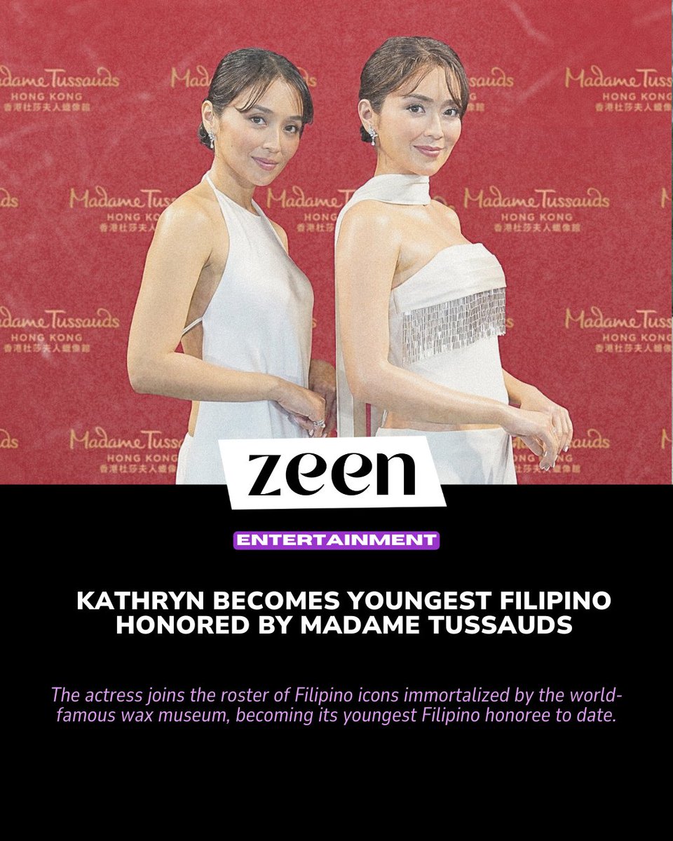 zeenmagazineph's tweet photo. Kathryn Bernardo becomes the youngest Filipino honored by Madame Tussauds! ✨

Replicating her iconic 2023 Seoul International Drama Awards look, the "Kath-twin" will be permanently displayed at Madame Tussauds Hong Kong starting July 17.

Read: https://t.co/Y4YURDz1yi https://t.co/nC465XFGKj