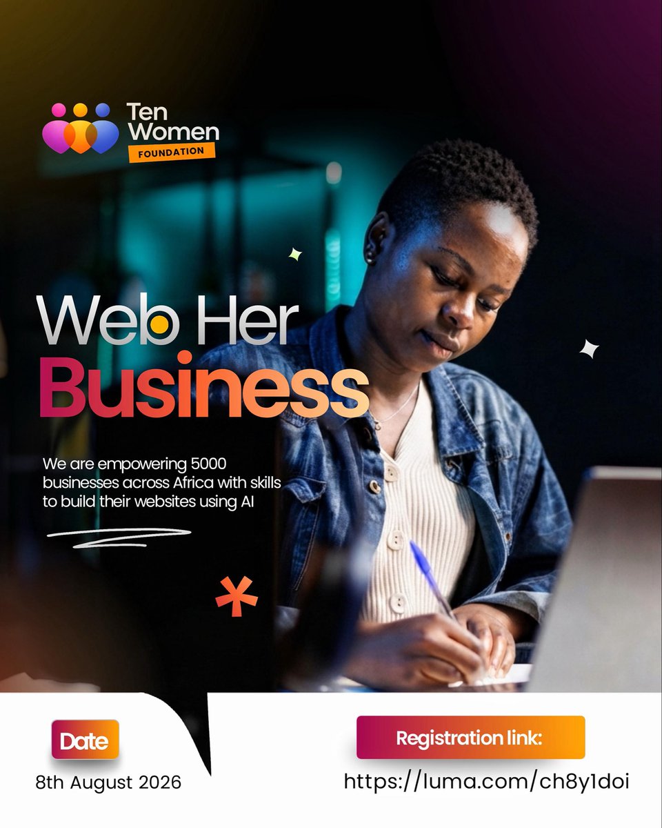 Tenwomennetwork's tweet photo. We are helping 5000 female led businesses in Africa learn how to build websites using AI. 
Registration closes: 31 July 2026
Program starts: 8 August 2026. 

🔗 Register here: https://t.co/5RSpnaHK8W

#WebHerBusiness #TenWomenFoundation #WomenInBusiness #Entrepreneurship https://t.co/G5XrxYfTdn