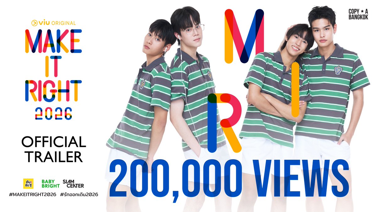 MakeItRight2026's tweet photo. 200K แล้วอะทุกคนนน 🥹💙
ขอบคุณทุกคนมาก ๆ ทุกคนเก่งมาก ๆ เลยนะ 

ใครยังไม่ได้ดู...ตอนนี้ยังทันนะ 
Official Trailer
ดูได้ทาง YouTube : COPY A BANGKOK และ ทุกช่องทางของ Make  It Right 2026 
🔗 https://t.co/dBqnhMZpjp

#MakeltRight2026
#รักออกเดิน2026
#COPYABANGKOK https://t.co/MaAtSZGM1j