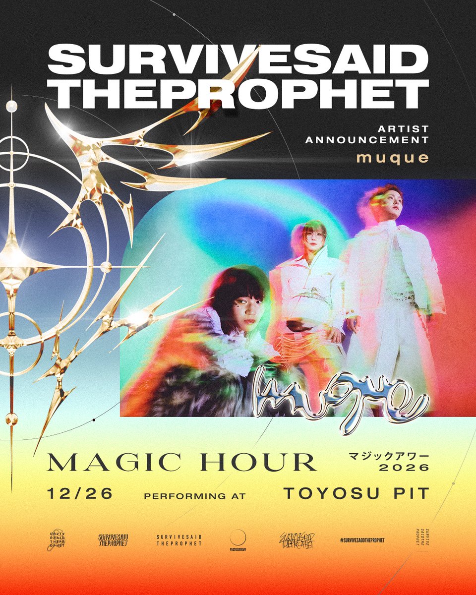 muque_official's tweet photo. \\ 出演決定！//

Survive Said The Prophet Presents
『MAGIC HOUR FESTIVAL』

12/26(土) @豊洲PIT
開場14:00 / 開演15:00

【チケット】
・オフィシャル2次先行期間
7/11(土)12:00 ～ 8/2(日)23:59まで
🔗https://t.co/UjnkoHqpSo

【公演詳細】
https://t.co/jE5kWrYedX

@SSTPofficial 
#survivesaidtheprophet
#サバプロ
#magichour
#muque