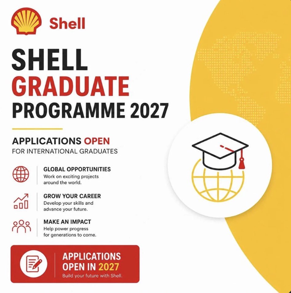 ologunagbajohnM's tweet photo. Shell Global Graduate Programme 2027

Location: Multiple Countries
Eligible Country: Worldwide
Duration: 3 Years

Eligible Applicants:
- Be in your final year of a Bachelor’s or Master’s degree, or have graduated within the last 3 years
- Technical Graduate Programme: Graduates in Chemical Engineering, Chemical-Process Control, Mechanical Engineering
- Commercial Graduate Programme: Graduates in Commerce/Business, Computer Science, Mathematical Finance, Data Science, Statistics, Quantitative Finance
- Have a minimum CGPA of 3.20
 
Benefits:
- Structured leadership and technical development programme
- Mentorship, coaching, and formal training
- Competitive salary and employee benefits

Application opens: September, 2026

Apply: https://t.co/Wt1I1I0nLK