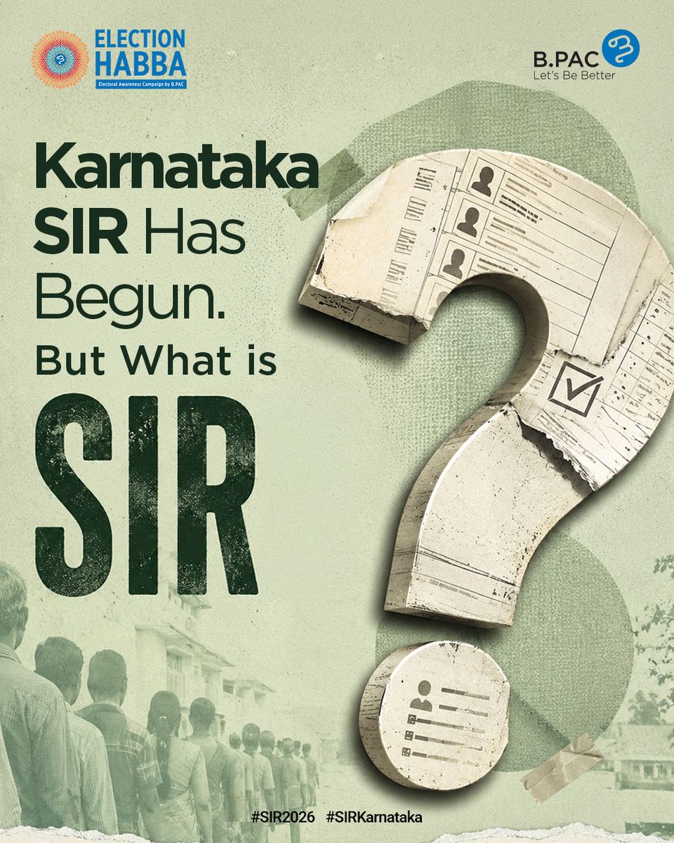 BPACofficial's tweet photo. The strength of a democracy lies in an accurate and inclusive electoral roll, and that's exactly what the Special Intensive Revision (SIR) aims to achieve. This nationwide initiative by the Election Commission of India @ECISVEEP ensures that every eligible voter is correctly enrolled, outdated records are updated, and inaccuracies are removed.

As part of the ongoing exercise, Booth Level Officers (BLOs) will visit households across Karnataka to distribute and collect Enumeration Forms, making it easier for citizens to verify and update their voter information. A few minutes spent checking your details today can make all the difference on election day.
Bengalurigas, the GBA municipal elections are just around the corner. Your vote begins long before polling day. Complete your SIR, ensure your name is on the electoral roll, and be ready to shape the future of your city.
#BPAC #ElectionHabba #EH2026 #GBAelections #SIR2026 #SIRKarnataka #EnumerationForms #SpecialIntensiveRevision #VoterVerification #ElectoralRoll #ElectionCommission #VoterAwareness 

@kiranshaw @RevathyAshok @TVMohandasPai @nikhilkamathcio @Nithin0dha @tweetenator @SpokespersonECI @DKShivakumar @ceo_karnataka @GBA_office @GBAChiefComm
