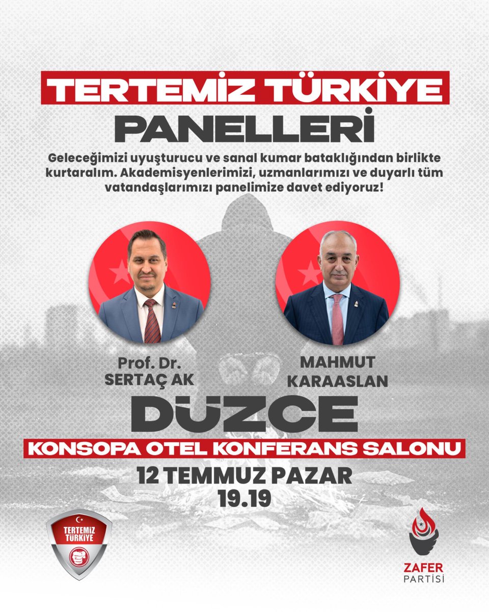 zaferpartisi's tweet photo. Uyuşturucu ve sanal kumar tehdidine karşı toplumsal farkındalığı büyütmek, çocuklarımızı ve geleceğimizi korumak amacıyla düzenlediğimiz TERTEMİZ TÜRKİYE Panelleri, ülkemizin dört bir yanında hız kesmeden devam ediyor.

Yeni durağımız Düzce! Başkanlık Divanı Üyelerimiz Prof. Dr. Sertaç Ak ve Mahmut Karaaslan’ın katılımlarıyla gerçekleştirilecek panelimize tüm vatandaşlarımızı davet ediyoruz.

📍 Konsopa Otel Konferans Salonu
📅 12 Temmuz Pazar
��� 19.19