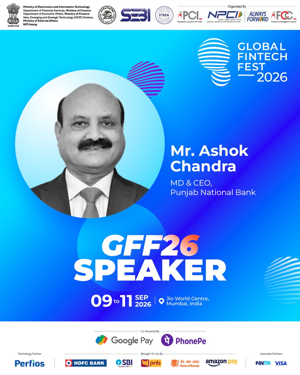 GffFintechfest's tweet photo. We’re pleased to welcome Mr. Ashok Chandra, MD & CEO, @pnbindia , as a distinguished speaker at Global Fintech Fest 2026.
9–11 September 2026 | Jio World Centre, Mumbai
Register now: https://t.co/cCzeoL0oyp
#GFF #GFF2026 #GlobalFintechFest #Fintech https://t.co/8ACn43h7zb