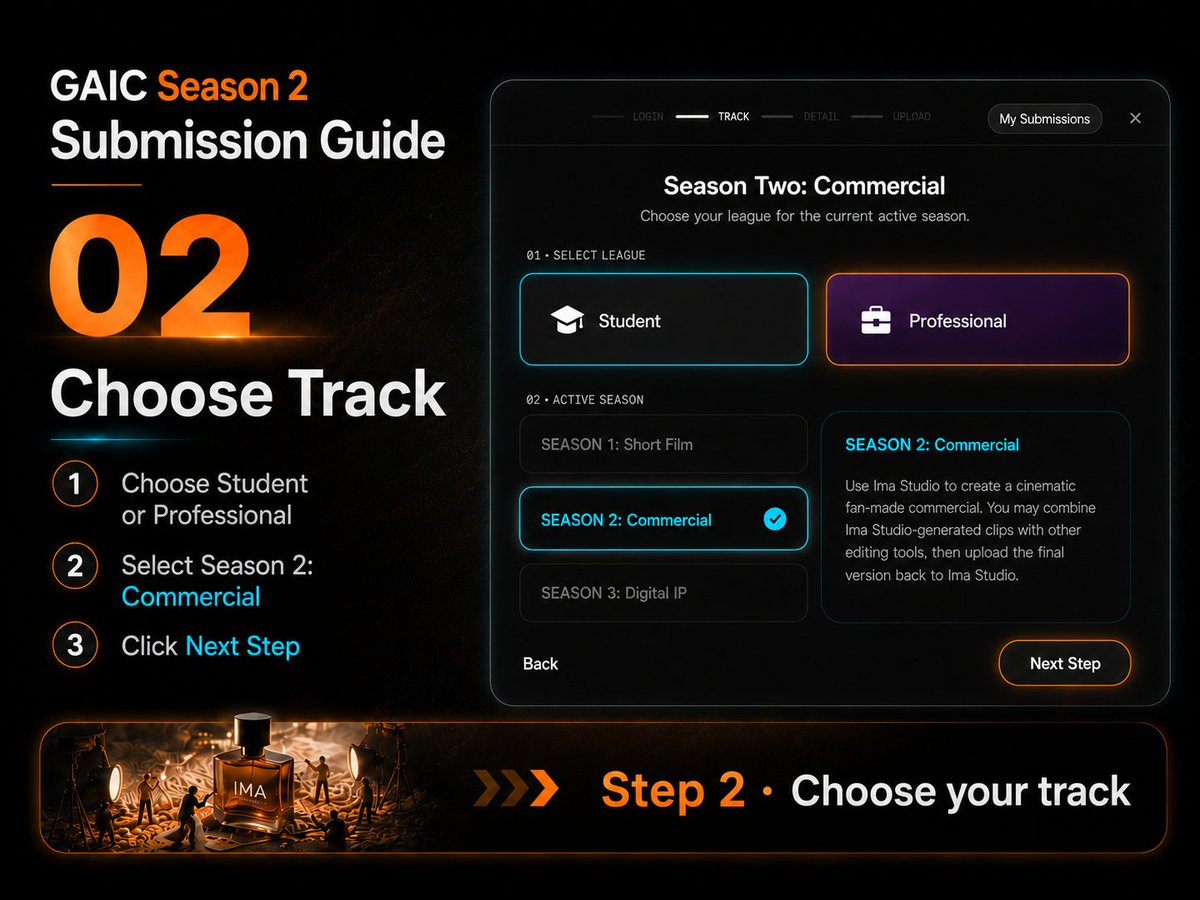 ImaStudio_ai's tweet photo. 2|Choose Your Track
Choose the right category before moving forward.
Select your league:
🎓 Student
💼 Professional
Then choose Season 2: Commercial and click Next Step.
#GAICSeason2 #AICompetition #AIAdvertising #CreativeCommunity #ImaStudio https://t.co/Jr68MMrQEj