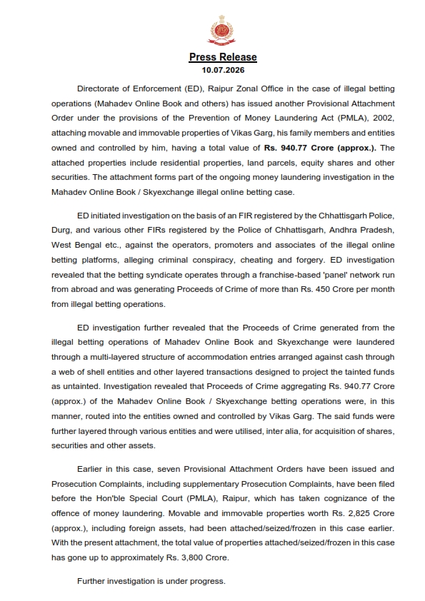 dir_ed's tweet photo. ED, Raipur Zonal Office has issued another Provisional Attachment Order under PMLA, 2002, attaching movable and immovable properties of Vikas Garg, his family members and entities owned and controlled by him, having a total value of Rs. 940.77 Crore (approx.) in the case of illegal betting operations  (Mahadev Online Book and others). The attached properties include residential properties, land parcels, equity shares and other securities. With the present attachment, the total value of properties attached/seized/frozen in this case stands at Rs. 3,800 Crore (approx.) so far.