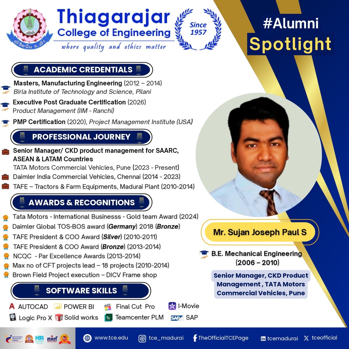 tceofficialpage's tweet photo. ๐ #AlumniSpotlight | Proud to celebrate **Mr. Sujan Joseph Paul S** (B.E. Mechanical Engineering, 2006โ10), now Senior Manager โ CKD Product Management at TATA Motors. His inspiring journey reflects leadership, lifelong learning & excellence. ๐ #TCEAlumni #TCEPride #Leadership https://t.co/Q1GAAWnTY5