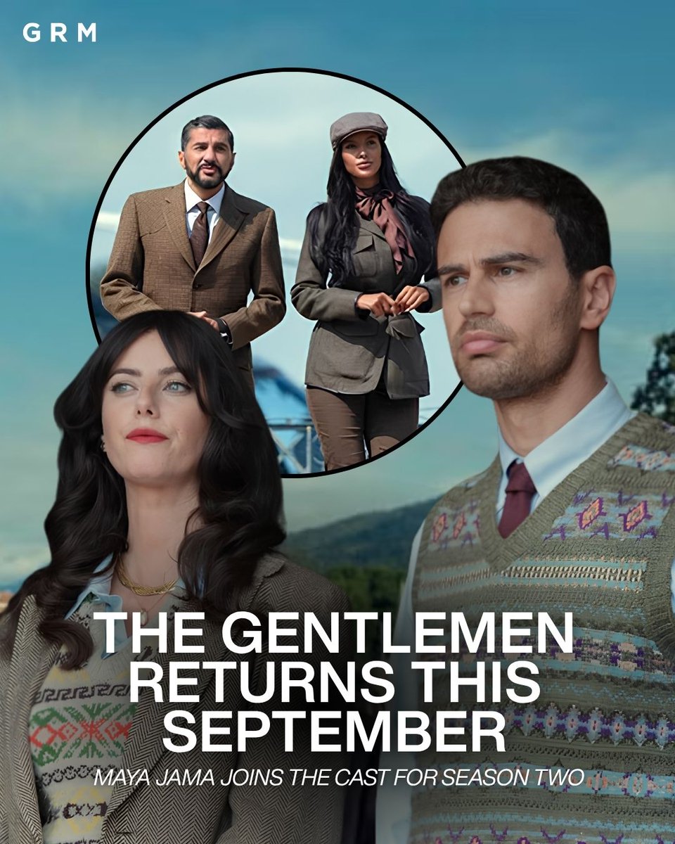 GRMDAILY's tweet photo. THE GENTLEMEN IS BACK 😮‍💨

Season 2 lands on Netflix September 3 🚨

Maya Jama joins the cast alongside Theo James, Kaya Scodelario, Ray Winstone and Vinnie Jones 👀 https://t.co/JL5ZN7lp3T