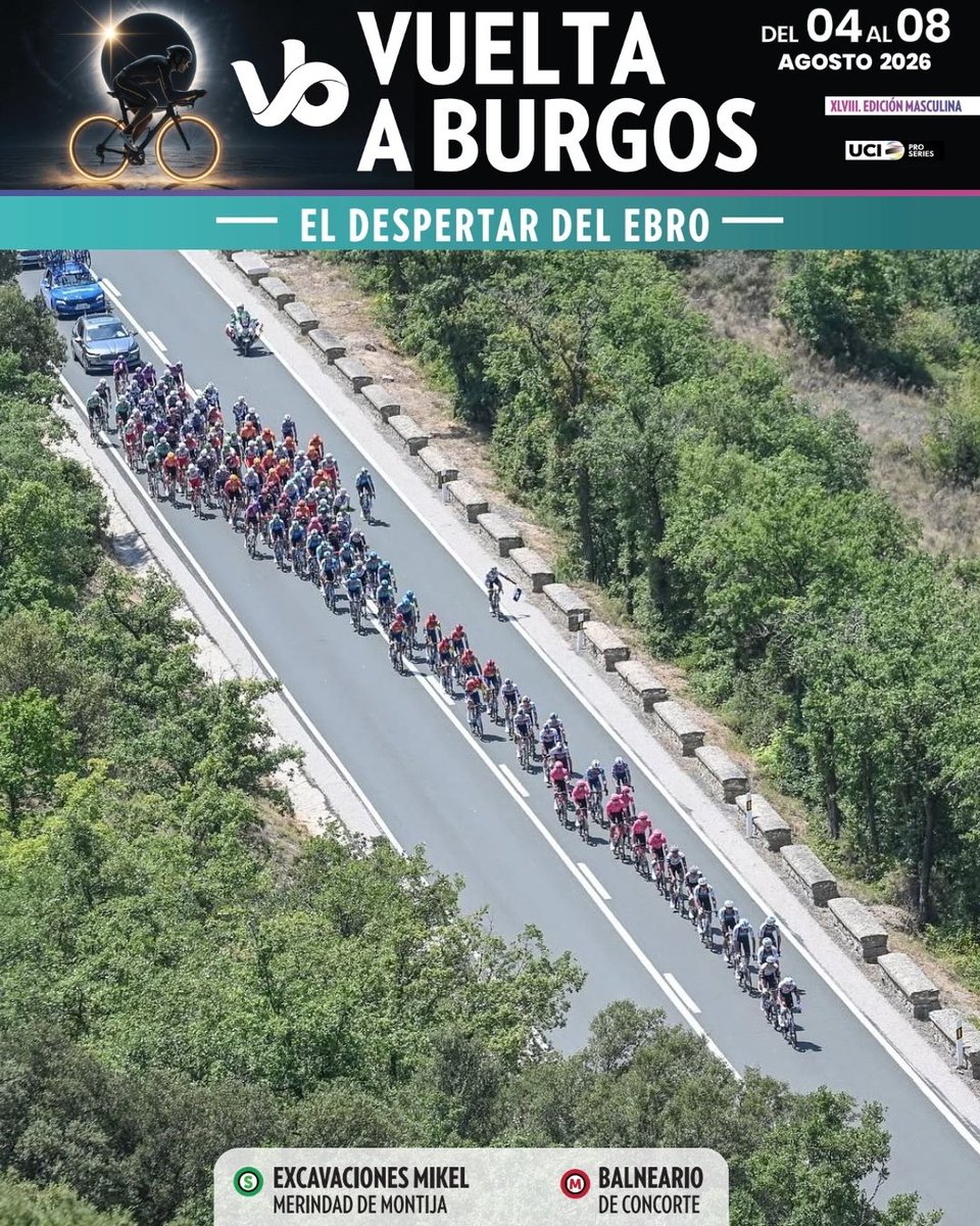 VueltaBurgos's tweet photo. 🌊⛲ El Despertar del Ebro | 3ª etapa
🚩 Excavaciones Mikel (Merindad de Montija)  
🏁 Balneario de Corconte (Valle de Valdebezana)
🗓 Jueves 6 de agosto
📏 184 km
⏰ 12:09 h. > 16:45 h.

ℹ️ Más información de esta etapa👇
https://t.co/egcIJqef59

#VueltaBurgos #UCIProSeries https://t.co/cMcA77q2VD