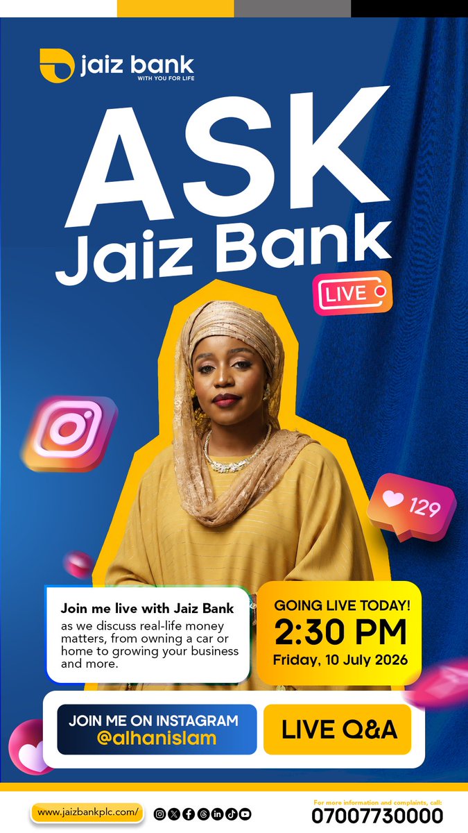 JaizBankNG's tweet photo. Ask. Learn. Grow.

Got questions about banking, financing your dreams, or growing your business? Join our Brand Ambassador, Alhan Islam, live on Instagram as she sits down with Jaiz Bank to answer your questions and explore practical, ethical financial solutions for everyday life.

📅 Today, Friday, 10 July 2026
🕝 2:30 PM
📍 Instagram Live: @alhanislam

Come with your questions. Leave with answers.

#AskJaizBank #JaizBank #withyouforlife