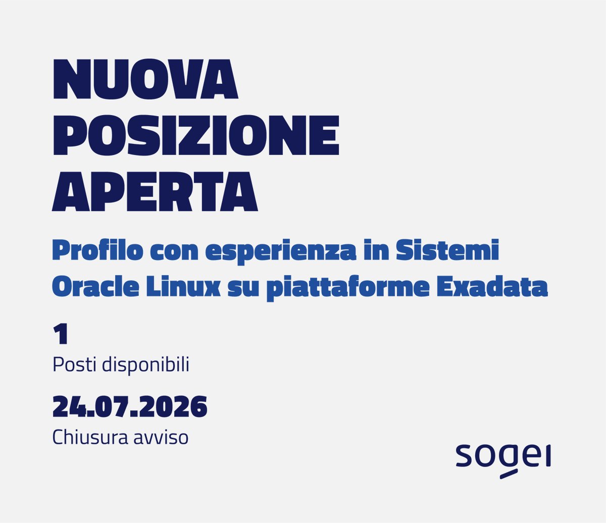 Sogei_SpA's tweet photo. 🧰 Posizione aperta in #Sogei: profilo con esperienza in sistemi Oracle Linux su piattaforme Exadata.
📅 Scadenza: 24 luglio 2026, ore 12:00
👉 https://t.co/zQnzYuOk6e
#AssunzioniSogei https://t.co/VC71DTZ0RY