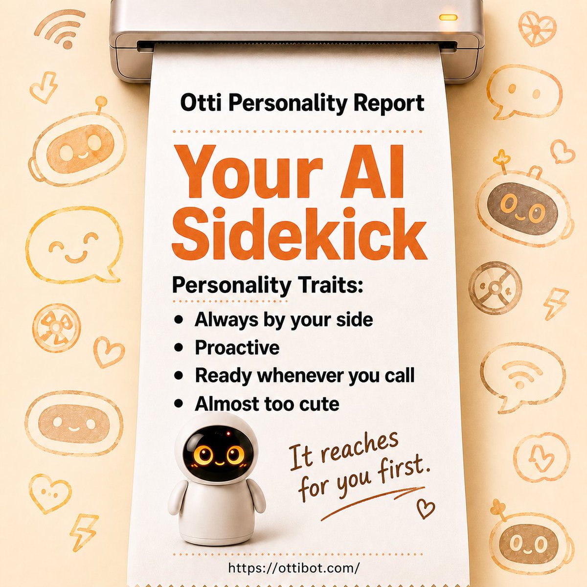 OttiRobot's tweet photo. Your AI sidekick just got its personality report.

Always by your side. Proactive. Ready whenever you call. Almost too cute.

Otti reaches for you first.
#Otti #AISidekick #AICompanion https://t.co/62w5KaIika