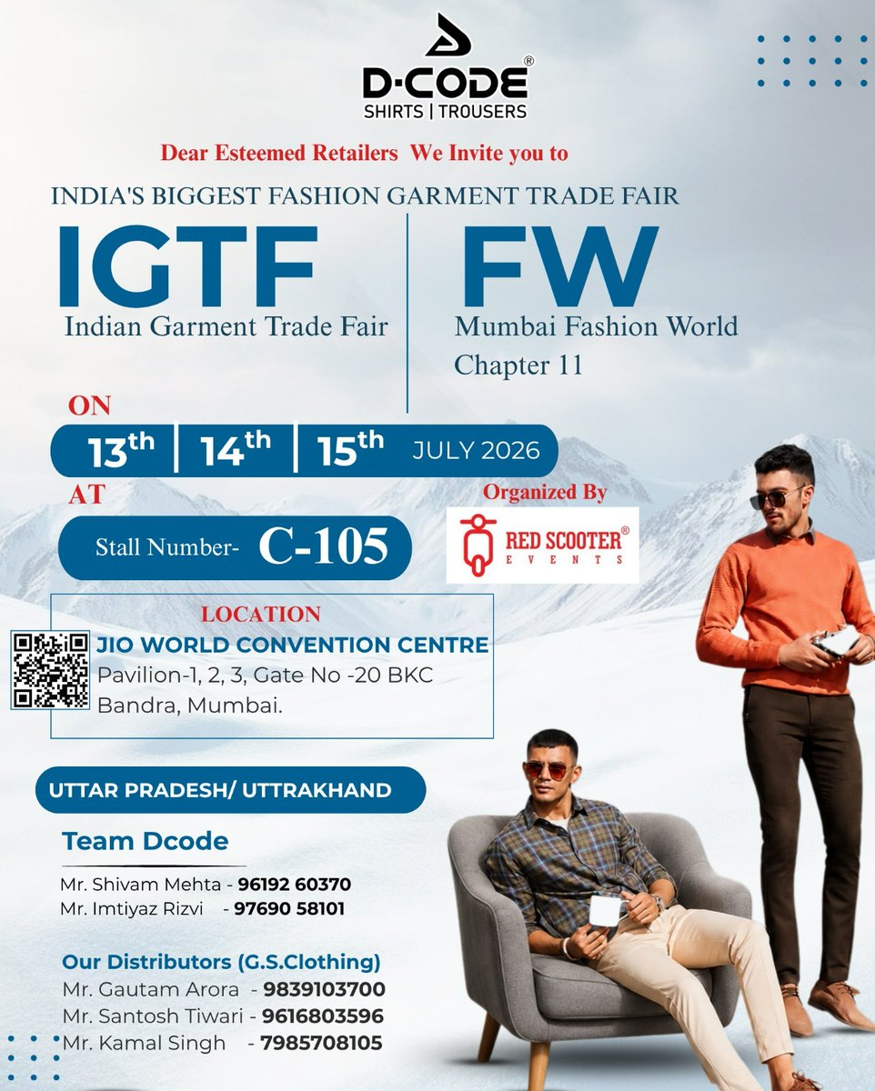DcodemenTrouser's tweet photo. Join D-CODE Shirts | Trousers at IGTF – Indian Garment Trade Fair | Mumbai Fashion World Chapter 11 and explore our latest fashion collections crafted for today's modern retailer.
We look forward to meeting you and building successful partnerships.
📍 Stall No.: C-105 https://t.co/E8Gd5V6dyw