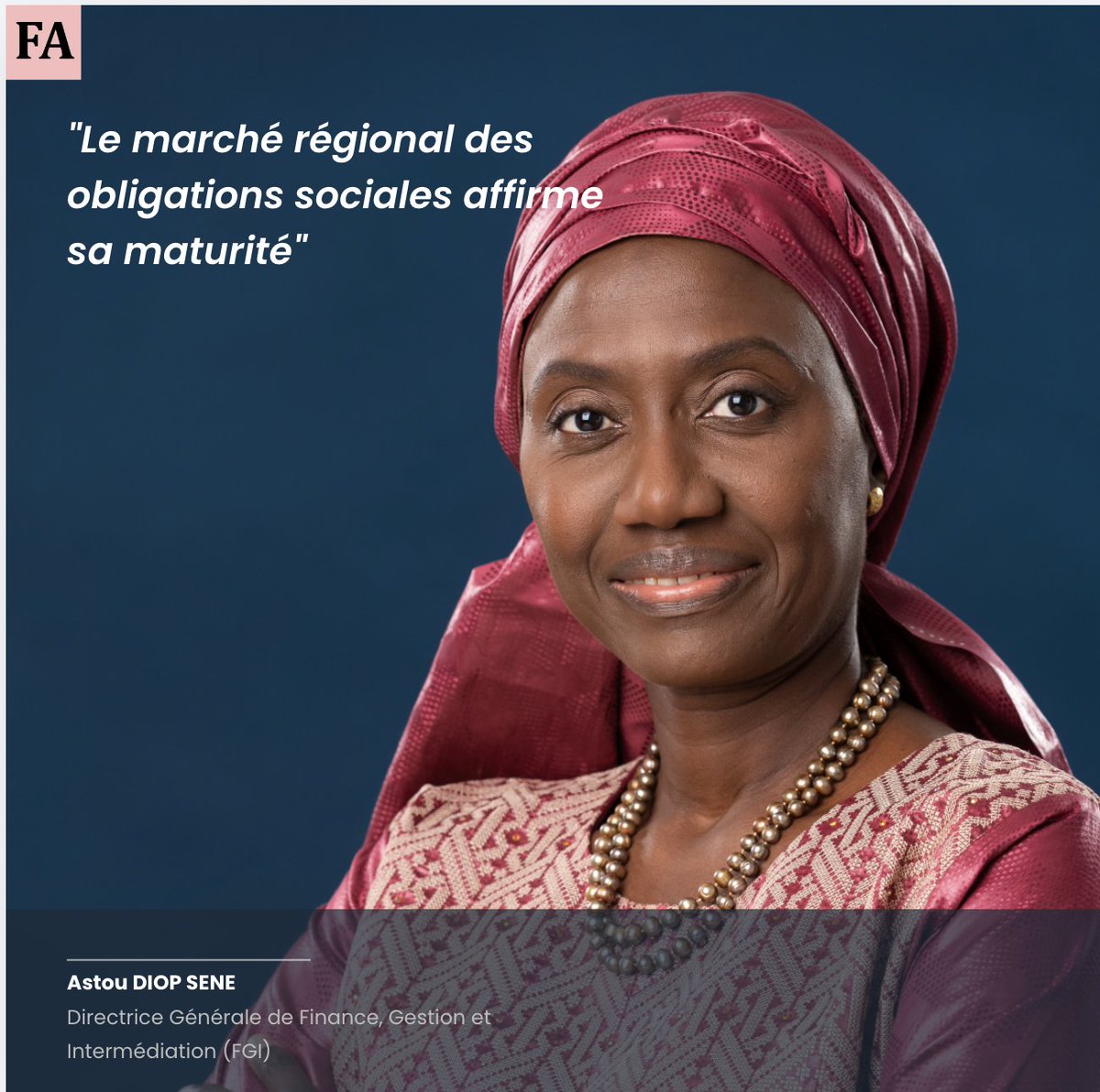 Financialafrik's tweet photo. Entretien avec Madame Astou DIOP SENE, Directrice Générale de Finance Gestion et Intermédiation (#FGI) : "le marché régional des obligations sociales affirme sa maturité" https://t.co/Y8saSJakie https://t.co/aOEcCcOa8c