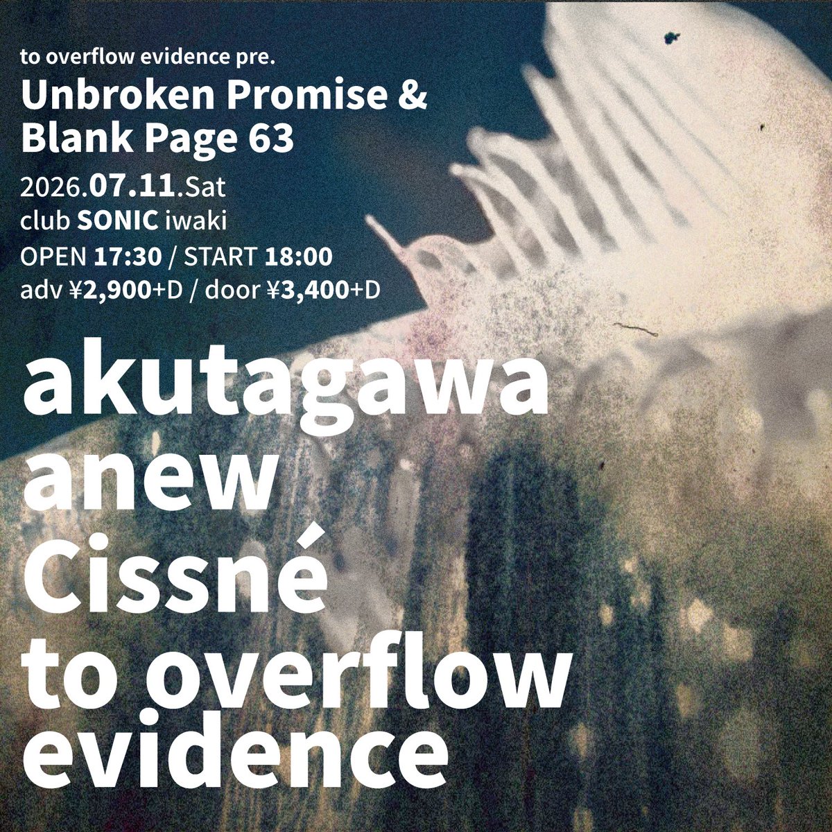 toover_official's tweet photo. Tomorrow!!

2026.7.11.Sat いわきSONIC
to overflow evidence pre.
Unbroken Promise &amp; Blank Page 63
OPEN 17:30 / START 18:00
adv¥2,900+D / door¥3,400+D
予約：https://t.co/AnH56CroMc
-cast-
akutagawa
anew
Cissné
to overflow evidence https://t.co/Xq3LFCNere