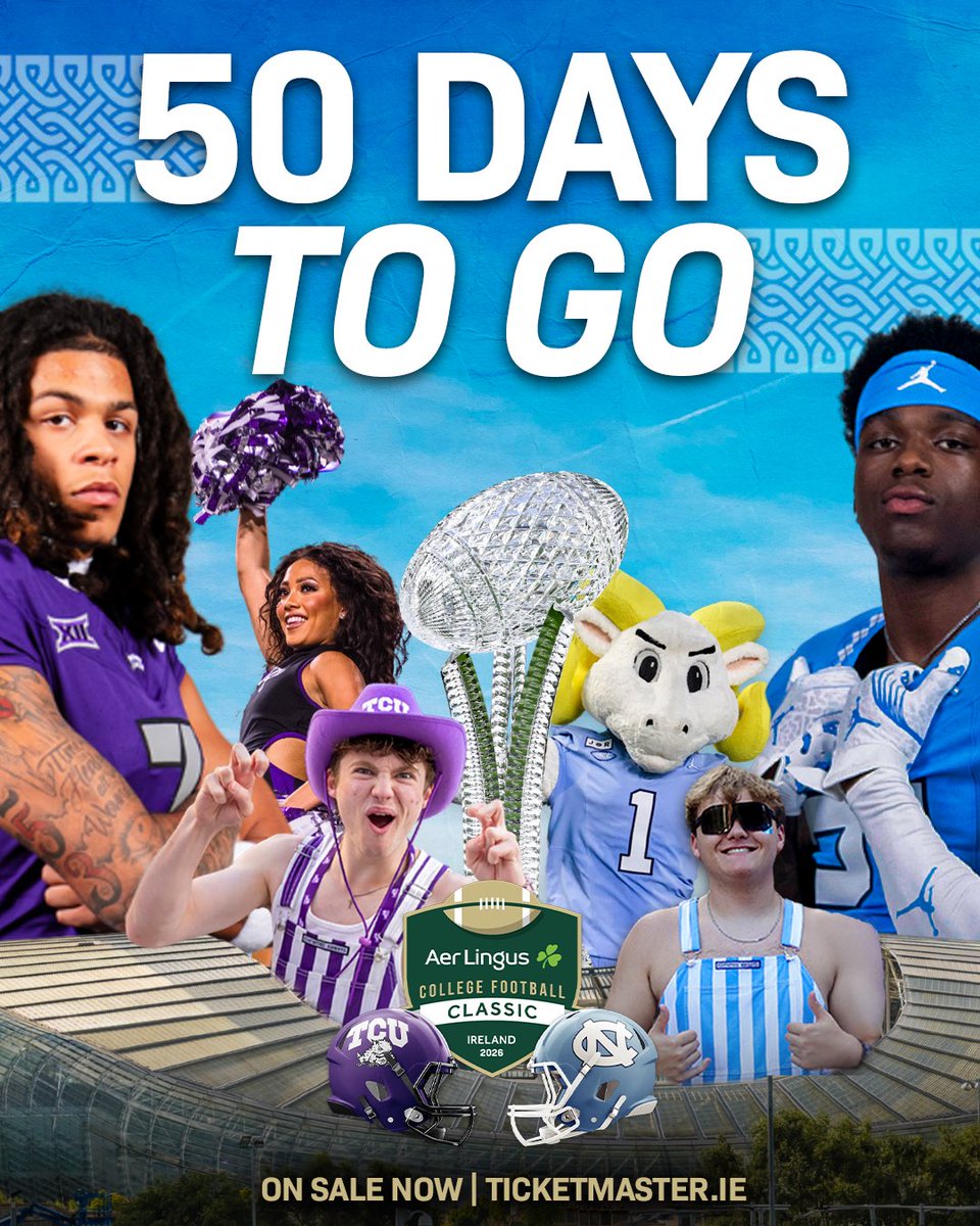 cfbireland's tweet photo. 50 Days To Go⏳

The countdown is officially on & It won’t be long until Dublin becomes the home for college football once again when @tcufootball & @uncfootball face off in the @avivastadium 🏟️ 

We’re ready for fans from both sides of the Atlantic to come together for another unforgettable game week this August 🎟️🔗

#MuchMoreThanAGame | #TouchdownDublin | #TouchdownIreland