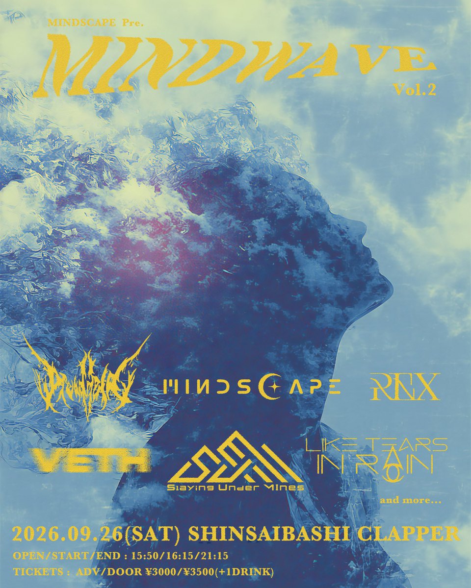 LTiR_Band's tweet photo. 【💡ライブ告知💡】
Mindscape presents. "MINDWAVE Vol.2"に出演が決まりました！
お誘い頂きありがとうございます！

📓日時：2026.09.26(Sat)
🎪場所：心斎橋Clapper(大阪)

<LINEUP>
Mindscape
Dreadmeld
Like Tears in Rain⇐当バンド
REX
Slaying Under MInes
VETH
and more… https://t.co/XFSPTKfa4K
